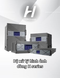 Bộ xử lý hình ảnh H series - Đột phá công nghệ trình chiếu LED tinh xảo và đa năng