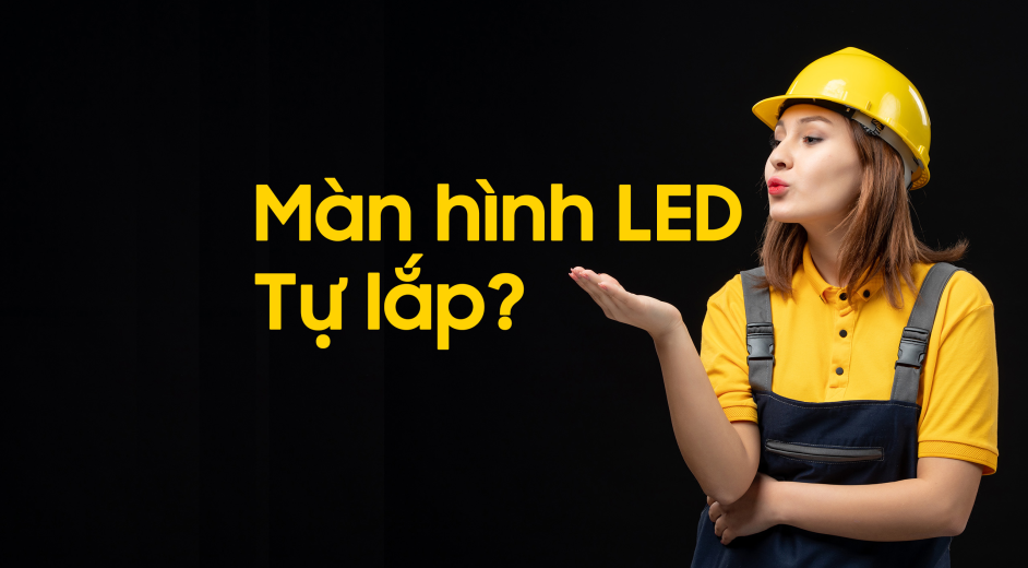 Màn hình LED tự lắp đặt