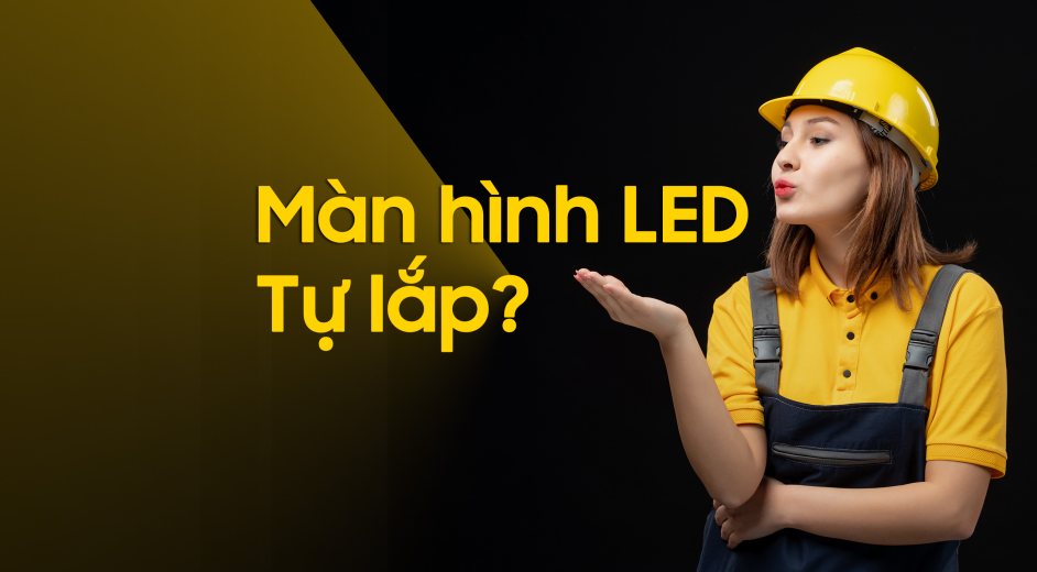Màn hình LED tự lắp đặt