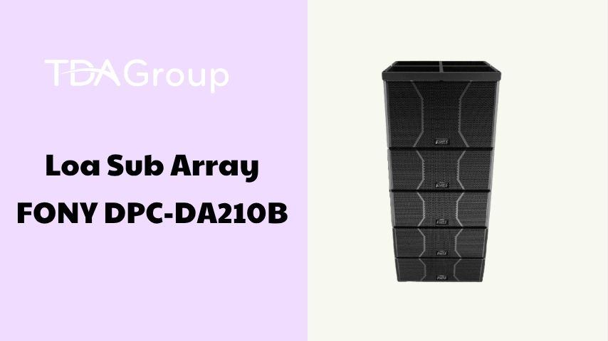 Loa Sub Array FONY DPC-DA210B